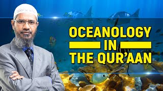 Oceanology in the Quran - Dr Zakir Naik