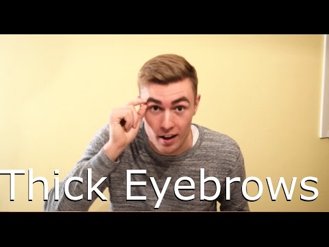 How to Get thick Eyebrows! How to Get thick Eyebrows!