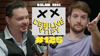 Debilné Vtipy #125  - Martin Hatala vs Šimon Ferstl