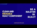 Create clean and reusable react component | TypeScript