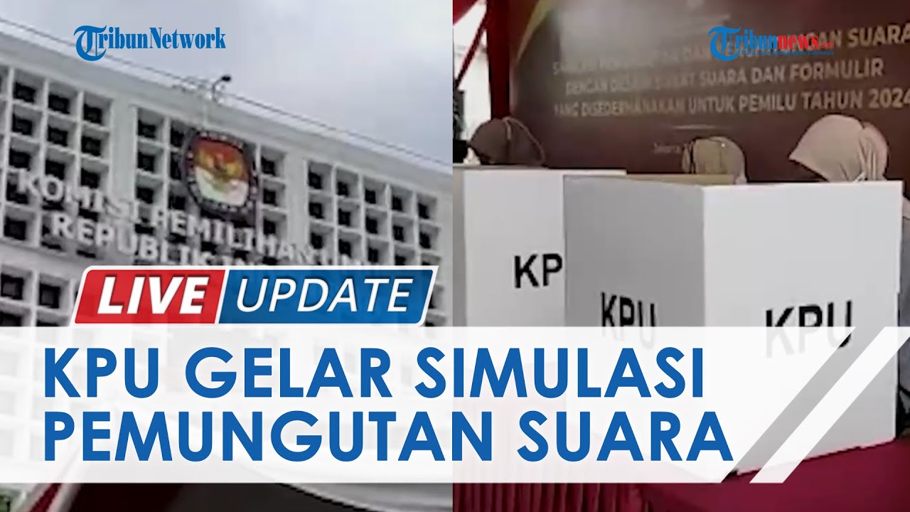 KPU Gelar Simulasi Penghitungan Dan Pemungutan Suara Dengan Desain ...