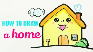 HOW TO DRAW HOME 🏠 | Easy & Cute Warm Home / House Drawing Tutorial For Beginner