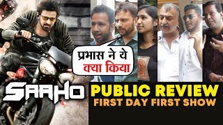 SAAHO PUBLIC REVIEW | First Day First Show | Prabhas, Shraddha Kapoor