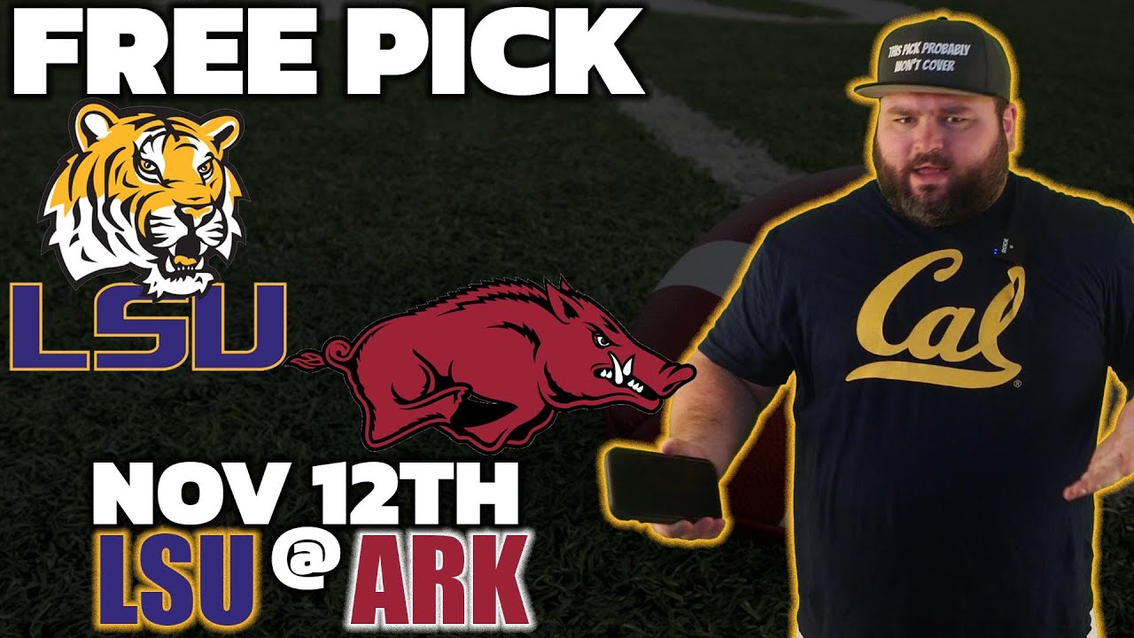 LSU Vs Arkansas | College Football Week 11 Predictions | The Sauce ...