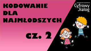 Kodowanie dla najmłodszych - cz. 2