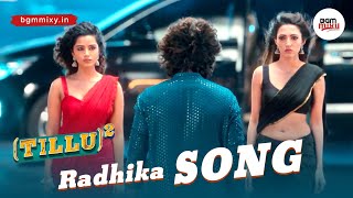 Tillu Square BGMs HD - Radhika Song HD 🔥 - Tillu Square Background Music HD - Ti