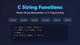 C String Functions: A Beginner's Guide to String Manipulation