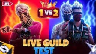 [ Live 🔴 ] 1 vs 2 Hardest Guild Test + Uid Chech out #fflive #freefireindia #live #freefire #viral