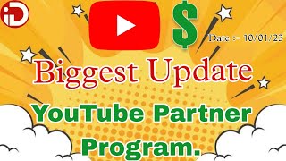 youtube monetization new update | youtube monetization update | youtube monetization update 2023
