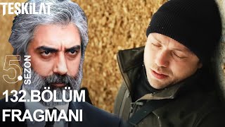 Teşkilat 132. Bölüm Fragmanı | ALTAY ÖLMEYECEK ALBAY NAZIM GELİYOR!