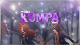 Horimiya - Kompa [AMV/EDIT] QUICK!