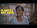 Bloopers Almh. Mak Sodol Yu Tin Pak Lauri || Mengenang Mak Sodol