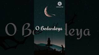 O Bedardeya (Lyrical)Tu Jhoothi Main Makkaar | Arijit Singh // Ranbir, Shraddha #arijitsingh #viral
