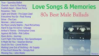 Love Songs and Memories | Best Songs of 80s Oldies | Best Male Ballads Songs Playlist