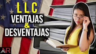 Ventajas Y Desventajas de un LLC