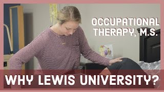Occupational Therapy, M.S.: Why Lewis University?