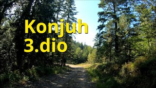 Konjuh 3.dio (Vrh konjuha, planinarska staza Zobik, Silazak)