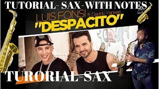 TUTORIAL SAX-DESPACITO- LUIS FONSI- HOW TO PLAY- WITH NOTES SAX