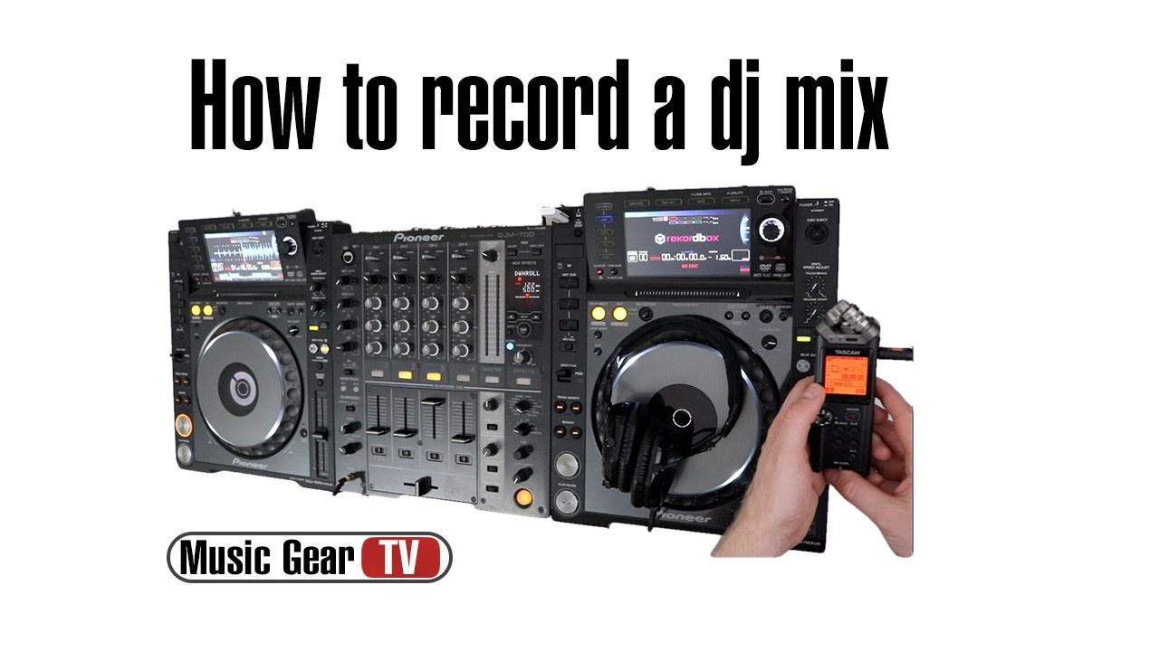 How To Record A Dj Mix Youtube