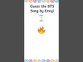 Guess the BTS song by emoji ;)  #shorts #shortsviral #bts #btsarmy #btsshorts