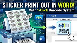 Automate the Barcode Stickers to Print out in Word using VBA macro