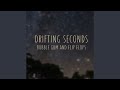Drifting Seconds