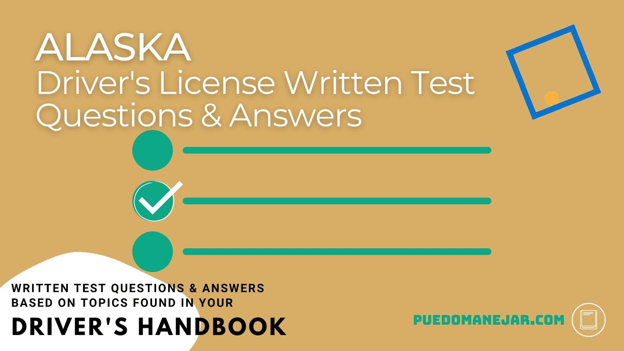 Alaska DMV Written Test Questions & Answers For Real The AK Driver's ...