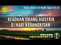 TAFSIR SURAT AL - KAHFI AYAT 52 - 53 | Ustadz Dr. Musthafa Umar, Lc., MA