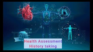 شرح بالعربي Health assessment History taking