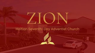 Zion SDA Church - Miami, FL Live Stream