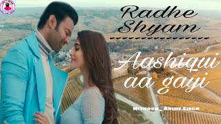 ke hamen Aashiqui aa gayi song ❤️ Radhe shyam  (special video )❤️ Prabhas, Pooja hagde    #song