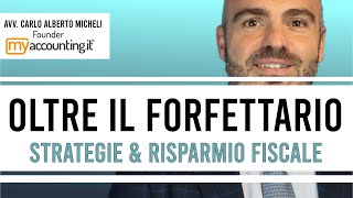Oltre il Forfettario - Strategie & Risparmio Fiscale