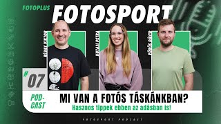 📷🎙 07. FotoSport Podcast: Mi minden található egy sportfotós táskájában? - Hasznos tippek, tanácsok