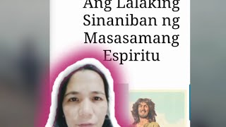 Ang Lalaking Sinaniban ng Masasamang Espiritu | Bible Story | Let Gilledo