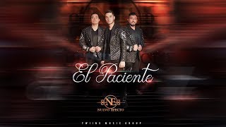 Nuevo Efecto - El Paciente (Official Lyrics)