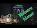 Malvern Manor Walkthrough