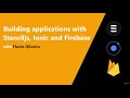 Building applications with Stenciljs, Ionic and Firebase - learn Web Development