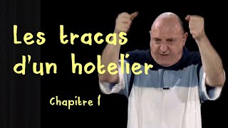 Les tracas d'un hôtelier - Chapitre 1