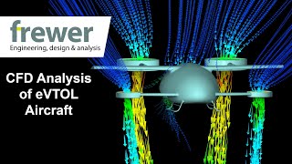 تجزیه و تحلیل CFD یک هواپیمای برخاست و فرود عمودی الکتریکی (eVTOL).