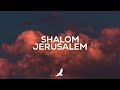 SHALOM JERUSALEM // PROPHETIC WORSHIP INSTRUMENTAL // SOAKING WORSHIP