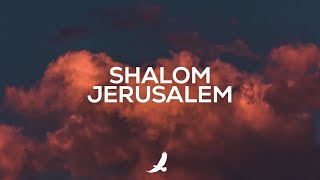 SHALOM JERUSALEM // PROPHETIC WORSHIP INSTRUMENTAL // SOAKING WORSHIP