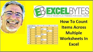 How To Count Items Across Multiple Worksheets In Excel