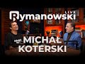 Rymanowski, Koterski: Odmień być