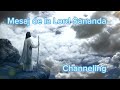 mesaj canalizat~lord sananda