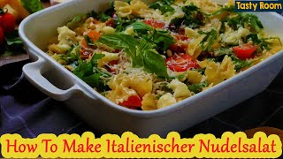 How To Make Italienischer Nudelsalat