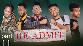 MAHDERNA - New Eritrean Drama  RE_ADMIT    ተኸታታሊት ድራማ  ሪ ኣድሚት  11 ክፋል