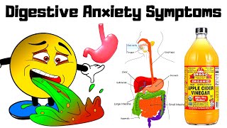 Digestive Anxiety Symptoms!