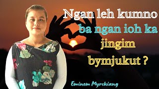 Ngan leh kumno ba ngan ioh ka jingim bymjukut ? #khasibiblemessage @ktienUBLEI #jisukhrist