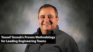 CXO Dispatch | Yousef Yacoub’s Proven Methodology for Leading Engineering Teams