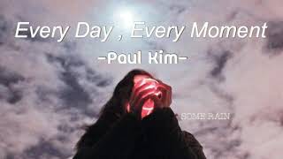 [THAISUB] Paul Kim - Every day,  Every Moment